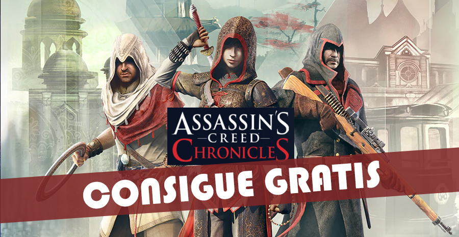 Assassin's creed chronicles Trilogy
